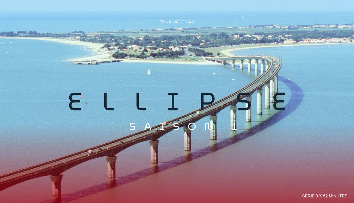 Visuel Ellipse Saison 1 sur le pont de l'Île de Ré